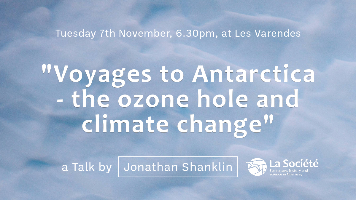 "Voyages toAntarctica -the ozone hole and climate change"