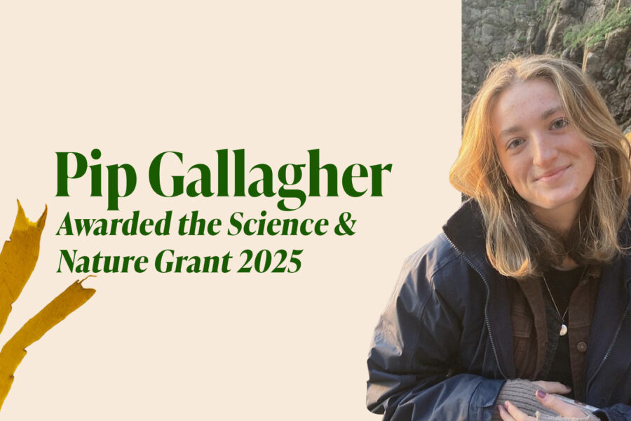 Pip Gallagher awarded the Science & Nature Grant 2025